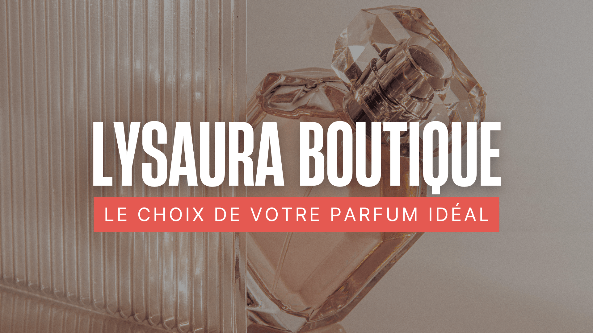 Univers Lysaura — sélection de parfums niche